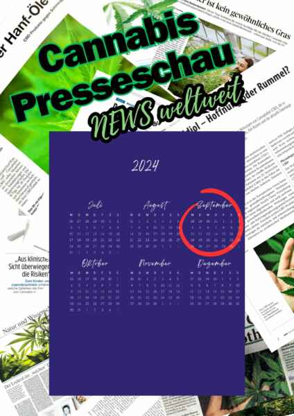 September 2024: Presseschau Cannabis mit Fakten und Einblicken